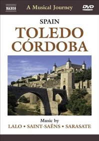 A Musical Journey: Spain - Toledo/Cordoba