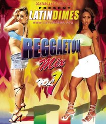 Latin Dimes Reggaeton Mix, Vol. 1