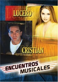 Cristian/Lucero: Encuentros Musicales