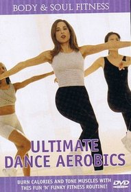 Body & Soul Fitness - Ultimate Dance Aerobics