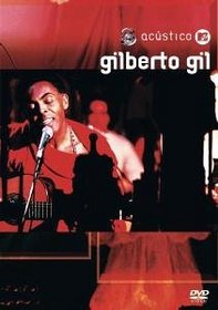 Acustico MTV: Gilberto Gil