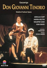 Don Giovanni Tenorio - Giuseppe Gazzaniga / Wexford Festival Opera