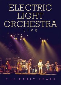 Electric Light Orchestra -Live: The Early Years