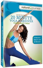 20 Minute Yoga Makeover: Power Beauty Sweat