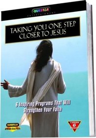Taking You One Step Closer to Jesus