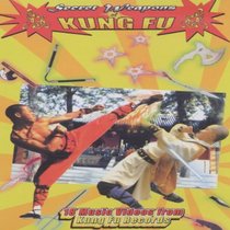The Secret Weapons of Kung Fu