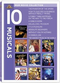 Musicals 10-Pack (Phantom of the Opera / How To Succeed in Business/ A Funny Thing Happened on the Way to the Forum / A Song Is Born / Hallelujah, I'm a Bum / It's a Pleasure / Absolute Beginners / Without You I'm Nothing / A Chorus Line / Saddest Music I