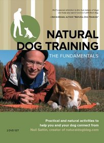Natural Dog Training: The Fundamentals 2-dvd Set By Neil Sattin