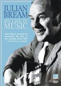Julian Bream: My Life In Music