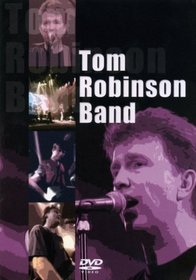 The Tom Robinson Band - Live in Concert