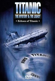Titanic: Echoes of Titanic