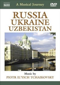 A Musical Journey: Russia/Ukraine/Uzbekistan