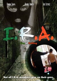 I.R.A.: KING OF NOTHING