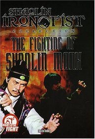 Shaolin Iron Fist Collection - The Fighting of Shaolin Monk