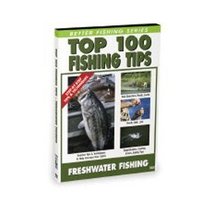Freshwater Fishing - Top 100 Tips