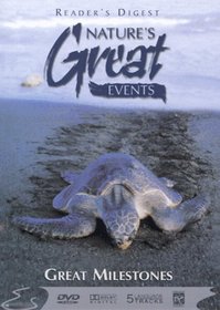 Nature's Great Events: Milestones