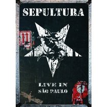 Sepultura - Live in Sao Paulo