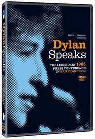 Dylan Speaks: The Legendary 1965 Press Conference in San Francisco