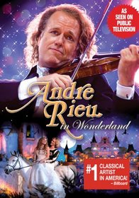 Andre Rieu in Wonderland (incl bonus CD)