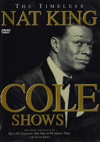 The Timeles Nat King Cole Shows