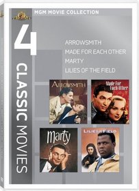 The Arrowsmith / Made for Each Other / Marty / Lilies of the Field