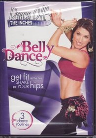 Belly Dance - Dance of the Inches - Get Fit with the Shake of your Hips - Kili Marti