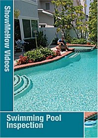 Swimming Pool Inspection, Safety & Maintenance, Instructional Video, Show Me How Videos