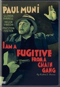 I Am a Fugitive From a Chain Gang