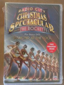 Radio City Christmas Spectacular starring The Rockettes - Plus Bonus DVD: Diamond at the Rock (Bonus: Free Ornament Inside)