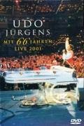 Udo Jurgens: Mit 66 Jahren - Live 2001