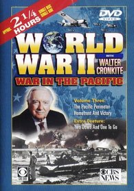 War in the Pacific with Walter Cronkite - Vol 3: The Pacific Parimeter, Homefront and Victory, Two Down and One to Go