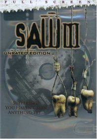 Saw III - Unrated (Full Screen Edition)