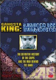 Gangsta King: Raymond Lee Washington