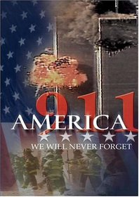 America 911 - We Will Never Forget