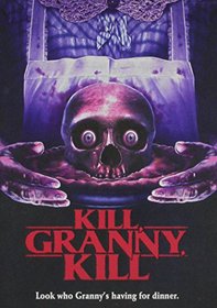 Kill Granny Kill