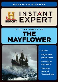 Instant Expert: The Mayflower
