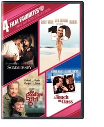 4 Film Favorites: Love Affairs ("10", The Goodbye Girl, Sommersby, A Touch of Class)
