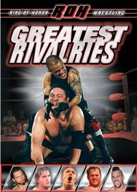 Ring of Honor: Greatest Rivalries