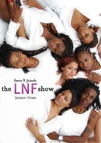 The Lovers & Friends Show: Season Three