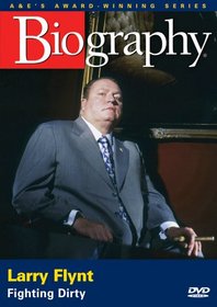 Biography - Larry Flynt: Fighting Dirty