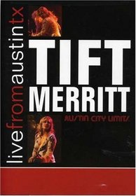 Live From Austin TX: Tift Merritt