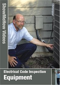 Electrical Code Inspection, Equipment, Instructional Video, Show Me How Videos