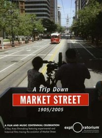 A Trip Down Market Street