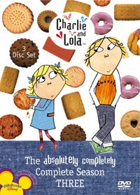 Charlie & Lola: Absolutely Complete Season Three