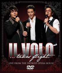 Il Volo: Il Volo Takes Flight - Live From the Detroit Opera House