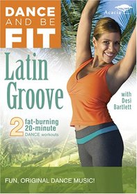 Dance and Be Fit: Latin Groove