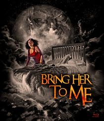 Bring Her To Me [Blu-ray]