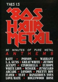 This Is '80s Hair Metal