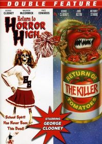 RETURN TO HORROR HIGH & RETURN OF KILLER TOMATOES