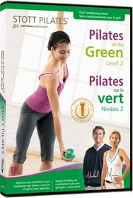 STOTT PILATES: Pilates on the Green, Level 2